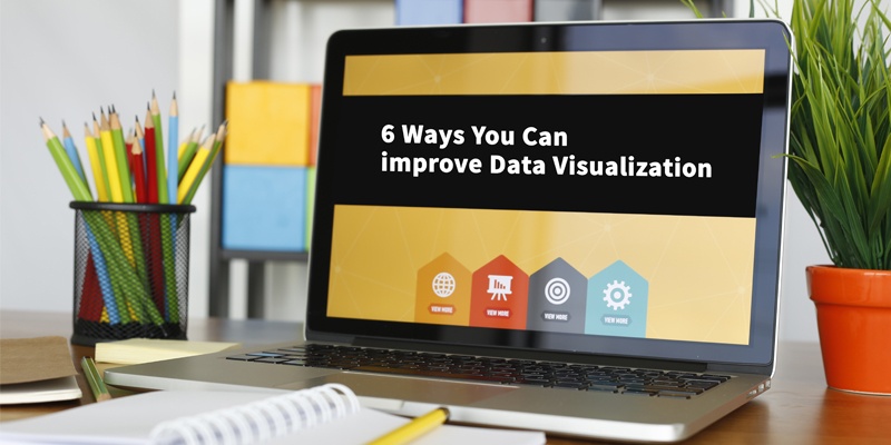 6_Ways_You_Can_Improve_Data_Visualization_IA.jpg