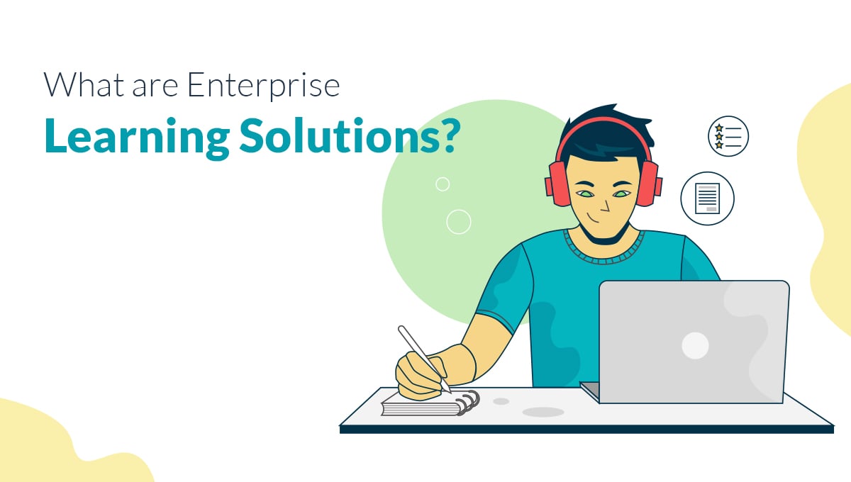 What are Enterprise Learning Solutions